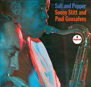 SONNY STITT AND PAUL GONSALVES «Salt And Pepper»