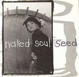 Naked Soul – Seed ( USA )