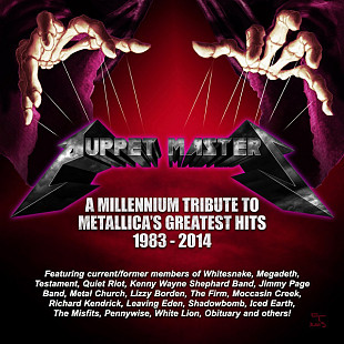 Puppet Masters – A Millennium Tribute To Metallica's Greatest Hits 1983-2014 ( 2x CD )