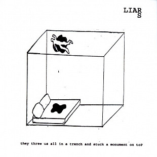 Liars – They Threw Us All In A Trench And Stuck A Monument On Top ( USA ) Post-Punk