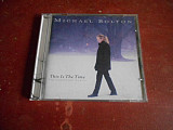 Michael Bolton This Is The Time - The Christmas Album CD фірмовий