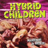 Hybrid Children – Honeymoon In Babylon ( Germany ) Alternative Rock