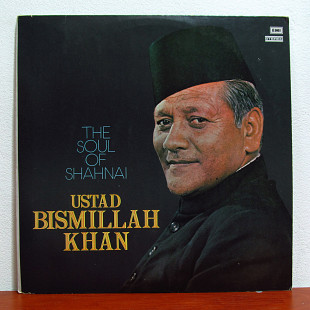 Ustad Bismillah Khan – The Soul Of Shahnai