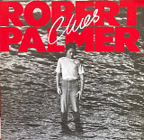 Robert Palmer - "Clues"