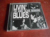 Livin' Blues The Early Blues Sessions