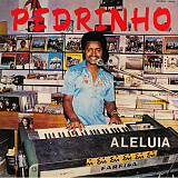 Вінілова платівка Pedrinho ‎– Aleluia