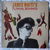 James White – James White's Flaming Demonics