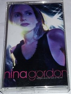 NINA GORDON Tonight And The Rest Of My Life. Cassette (US)