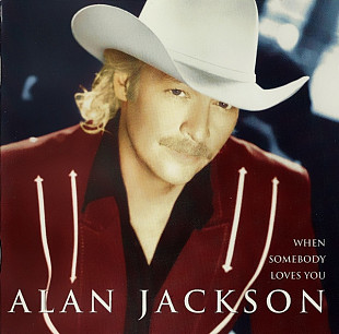Alan Jackson – When Somebody Loves You +D