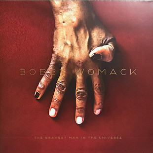 Bobby Womack – The Bravest Man In The Universe