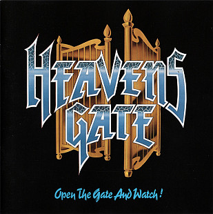 Heavens Gate – Open The Gate And Watch!