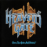 Heavens Gate – Open The Gate And Watch!
