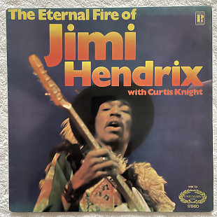 Jimi Hendrix With Curtis Knight – The Eternal Fire Of Jimi Hendrix 1971 1st press UK SHM732 NM-/EX