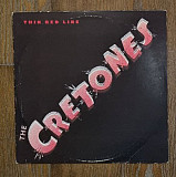 The Cretones – Thin Red Line LP 12", произв. USA