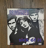 The Primitives – Sick Of It MS 12" 45 RPM, произв. Europe