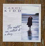 Carol Kidd – The Night We Called It A Day LP 12", произв. England