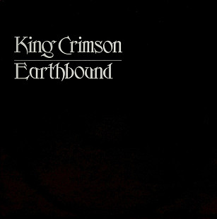 King Crimson – Earthbound