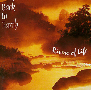 Back To Earth – Rivers Of Life +D