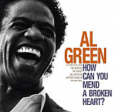 Al Green – How Can You Mend a Broken Heart++++