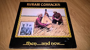 Kuban Cossacks. Кубанські Козаки (Then And Now) 1986. (LP). 12. Vinyl. Пластинка. Canada.