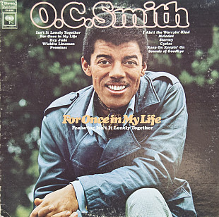 O.C.Smith* - For Once In My Life (made in USA)