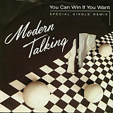 Modern Talking ‎– You Can Win If You Want (Special Single Remix) 1985. (LP). 7. Vinyl. Пластинка. Ge
