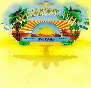 Wishbone Ash – Live Dates*** резерв