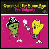 Queens Of The Stone Age – Era Vulgaris ( Stoner Rock, Indie Rock, Alternative Rock, Hard Rock )