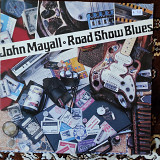 John Mayall – Road Show Blues