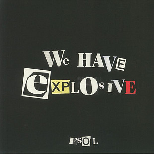 FSOL – We Have Explosive