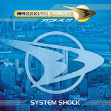 Brooklyn Bounce - System Shock (The Lost Album 1999) (2006/2023) (2xLP) S/S