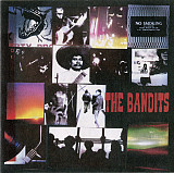 The Bandits – And They Walked Away ( UK )
