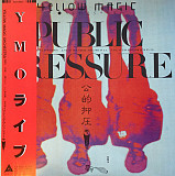 Вінілова платівка Yellow Magic Orchestra - Public Pressure