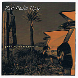 Red Radio Flyer – Gettin´Somewhere ( Canada )