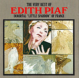 Edith Piaf – The Very Best Of Edith Piaf (Immortal "Little Sparrow" Of France) ( USA )