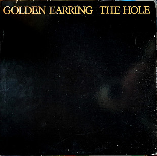 Golden Earring – The Hole