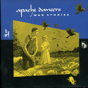 Apache Dancers – War Stories ( USA )