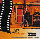 The London Starlight Orchestra & Singers - – I Will Always Love You * Love Songs At The Movies ( UK