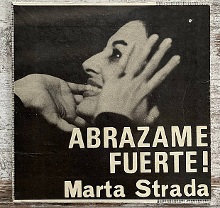 Marta Strada – Abrazame Fuerte ! LP 7"