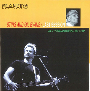 Sting And Gil Evans 1992 - Last Session