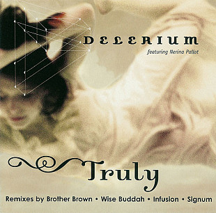 Delerium - featuring Nerina Pallot – Truly ( Progressive House, Trance, House )