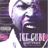Ice Cube – War & Peace Vol. 2 (The Peace Disc)
