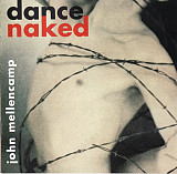 John Cougar Mellencamp – Dance Naked ( USA )