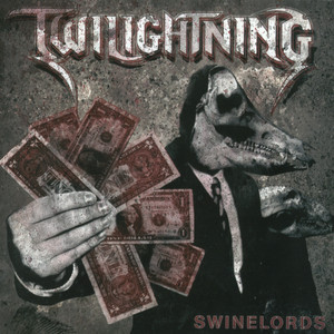 TWILIGHTNING '' Swinelords '' 2007 стиль муз. PowerMetal.