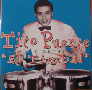 Tito Puente And His Orchestra ‎– El Timbal ( USA )