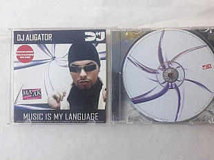 DJ Aligator Music is My Longuage