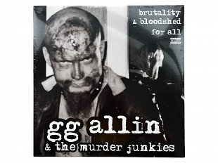 Vinyl GG Allin - BRUTALITY & BLOODSHED FOR ALL LP