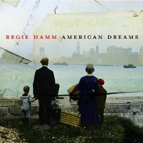 Regie Hamm – American Dreams ( USA )