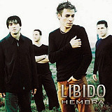 Libido – Hembra ( Alternative Rock, Arena Rock, Pop Rock )