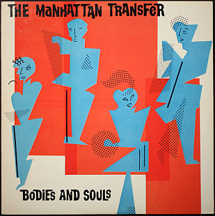 The Manhattan Transfer – Bodies And Souls ( Germany ) JAZZ